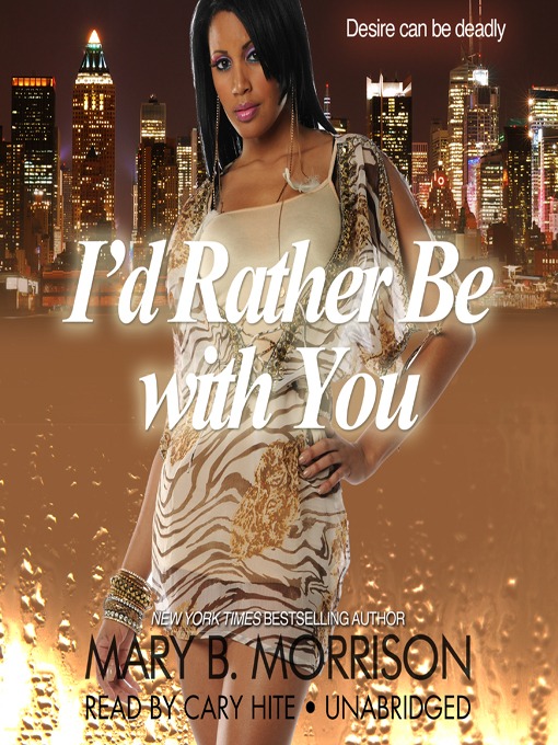 Title details for I'd Rather Be with You by Mary B. Morrison - Wait list